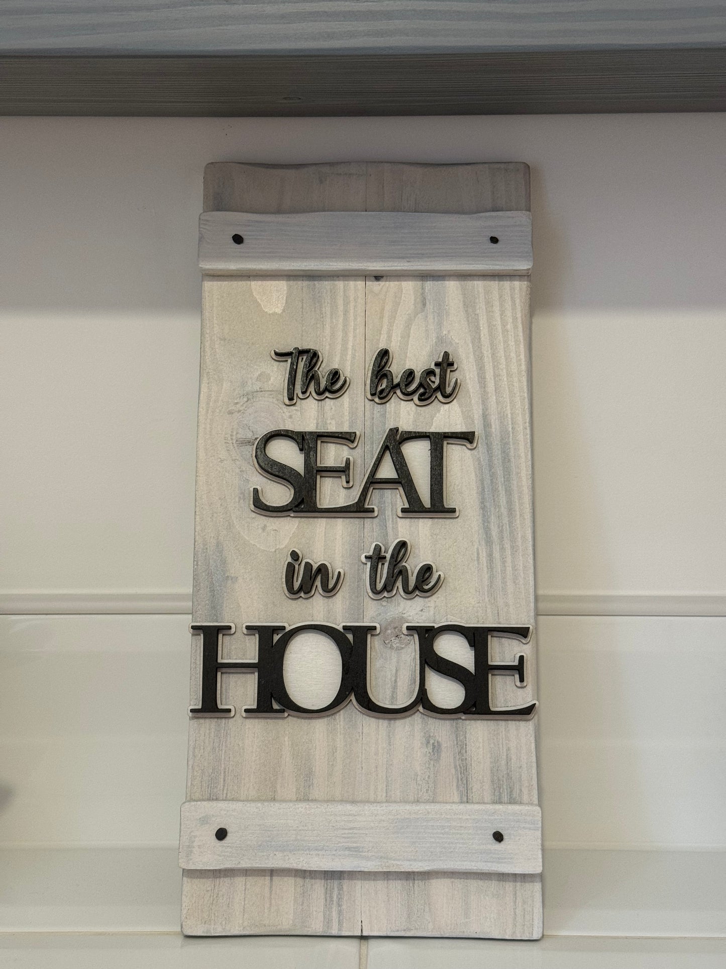 The Best Seat In The House Wall Décor