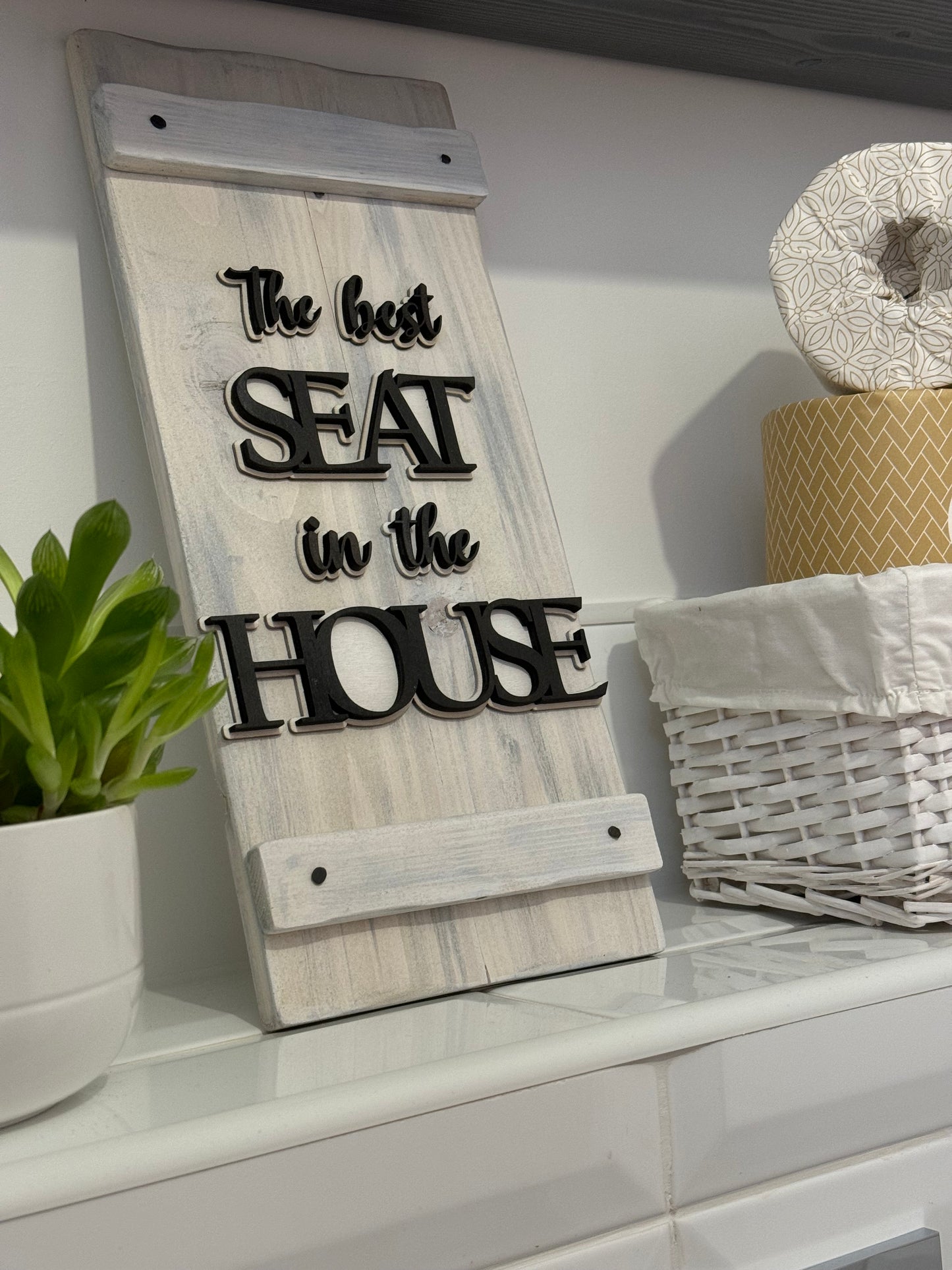 The Best Seat In The House Wall Décor